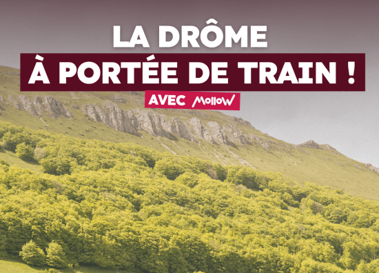 La Drôme à portée de train avec Mollow
